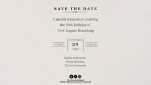 A Special Symposium Marking the 90th Birthday of Prof. Eugene Rosenberg